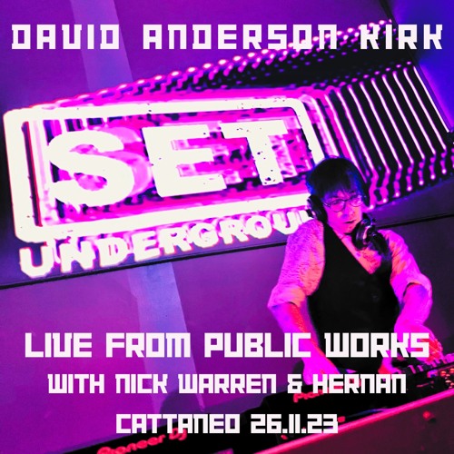 David Anderson Kirk Live from Public Works 26.11.2023