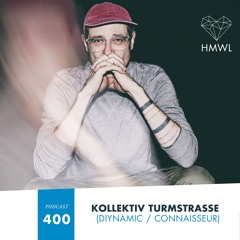 HMWL Podcast 400 - Kollektiv Turmstrasse