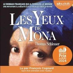 Livre Audio Gratuit 🎧 : Les Yeux De Mona, De Thomas Schlesser