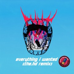 everything I wanted (THE.HD REMIX)