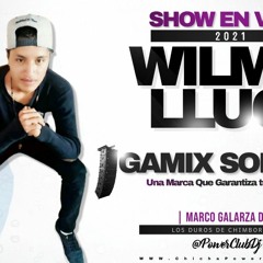 WILMER LLUCO FIAT GAMIX SONIDO MIX ENVIVO