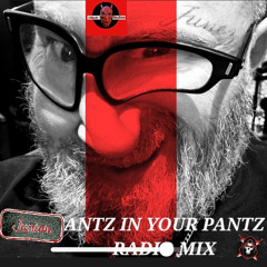 Antz In Your Pantz RADIO MIX