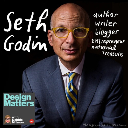 Stream Seth Godin by Design Matters Listen online for free on SoundCloud