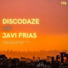 DiscoDaze #176 - 08.01.21 (Guest Mix - Javi Frías)