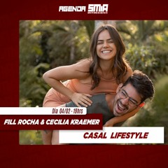 #227 - Fill Rocha & Cecilia Kraemer - Casal LifeStyle