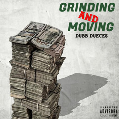 Grindin & Movin