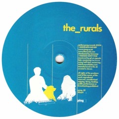 Rurals / Best 2000—2008 • Deep House