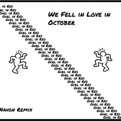 Girl in Red - We Fell in Love in October (Navon Remix)