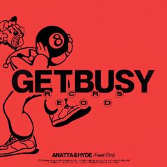 GB026 - ANATTA & Hyde - Feet First (Original Mix)