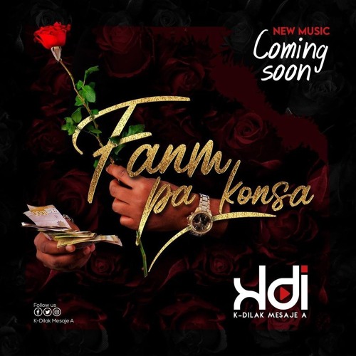 K-dilak Fanm pa konsa(Official musique )