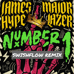 James Hype, Major Lazer - Number 1 (SWISHFLOW Techno Remix)