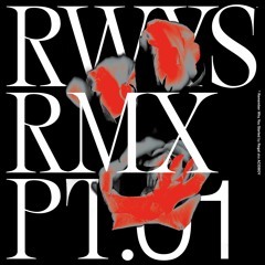 Regal - RWYS Remixes