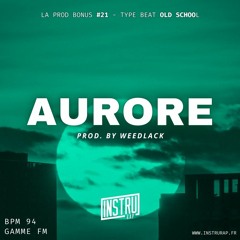 [FREE] Instru Rap Boom Bap Freestyle | Aurore | Base Instrumental Triste  | Weedlack