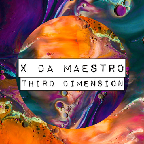X Da Maestro - Third Dimension (Original Mix)