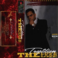 TRAPTILIAN - THE LOVE THE FEAR THE ONE ( PROD. PENUMBRA871)