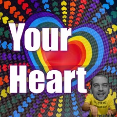 Your Heart