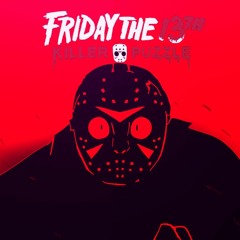 Friday 13th: Killer Puzzle - Only the Strong Survive (Theme from Slayaway Camp)