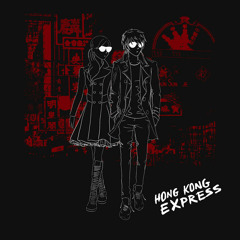 Hong Kong Express - If I Hold My Breath (ft. Eulalie)