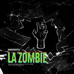 LA Zombie (Original Mix)// Free Download