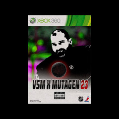 VSM x MUTAGEN 23 (feat. Fetti Mane, 13kdopegod, BOYARONE73)
