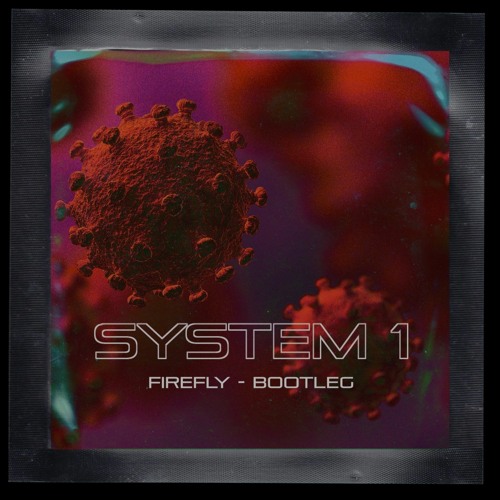 Childish Gambino - Firefly (System 1 Bootleg) [FREE DOWNLOAD] {Lost Project}