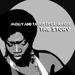 The Story (feat. Ozara Odé)