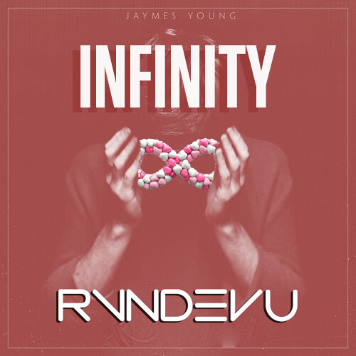 Jaymes Young vs. Noizu - Infinity vs. Baby Baby (RVNDEVU Mashup)