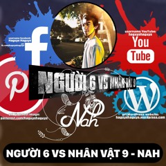 Người 6 Vs Nhân Vật 9 - Nah