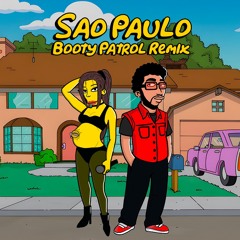 The Weeknd & Anitta - Sao Paulo (Booty Patrol GQOM Remix)