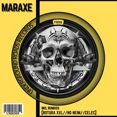 MarAxe - Focus (ROTURA XXL Remix)