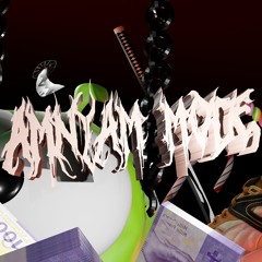 monkeyzxc x thefear19 amnyam mode (prod: youngpudge)