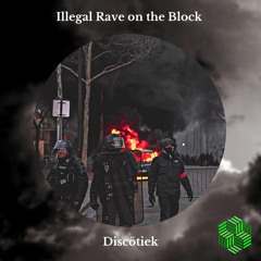Discötiek - Illegal Rave On The Block [The Acid Mind Recordings]