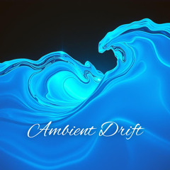 Ambient Drift