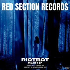 Riotbot - Mistify (Original mix)