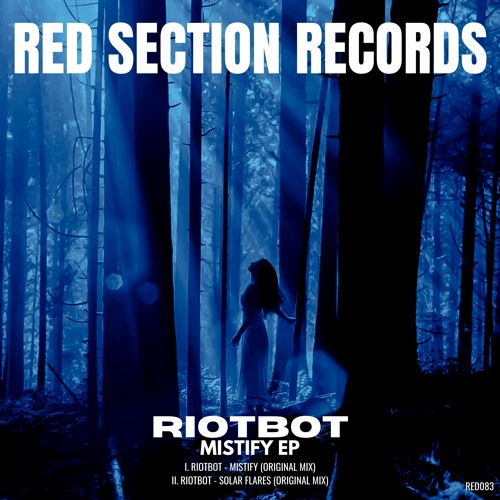 Riotbot - Mistify (Original mix)
