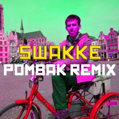 SWAKKE REMIX
