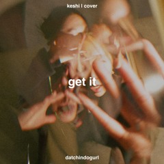 GET IT — keshi (cover)