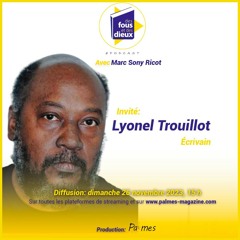 [Podcast] Lyonel Trouillot, restaurer le passé