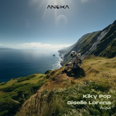 Kiky Pop - Cycle (Original Mix) [Anoka]
