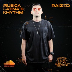 Musica Latina`s Rhythm 003 - Raized.