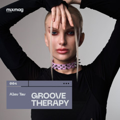 Groove Therapy by Alev Tav #004
