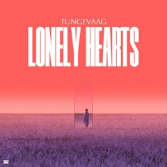 Tungevaag - Lonely Hearts