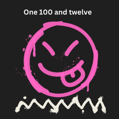 One 100 and twelve .m4a