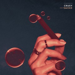 Crusy - Smoke