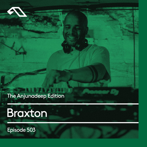 The Anjunadeep Edition 503 with Braxton