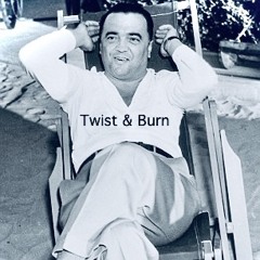 Twist & Burn