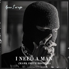 I Need A Man (Mark Smith Bootleg (FREE DOWNLOAD)
