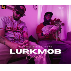 Bankroll - LurkMob