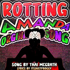 Rotting - Amanda the Adventurer 2 Song