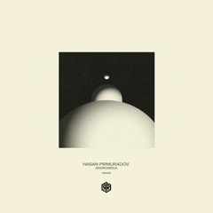 Hasan Pirmuradov - Nebula (Original Mix) 160Kbps